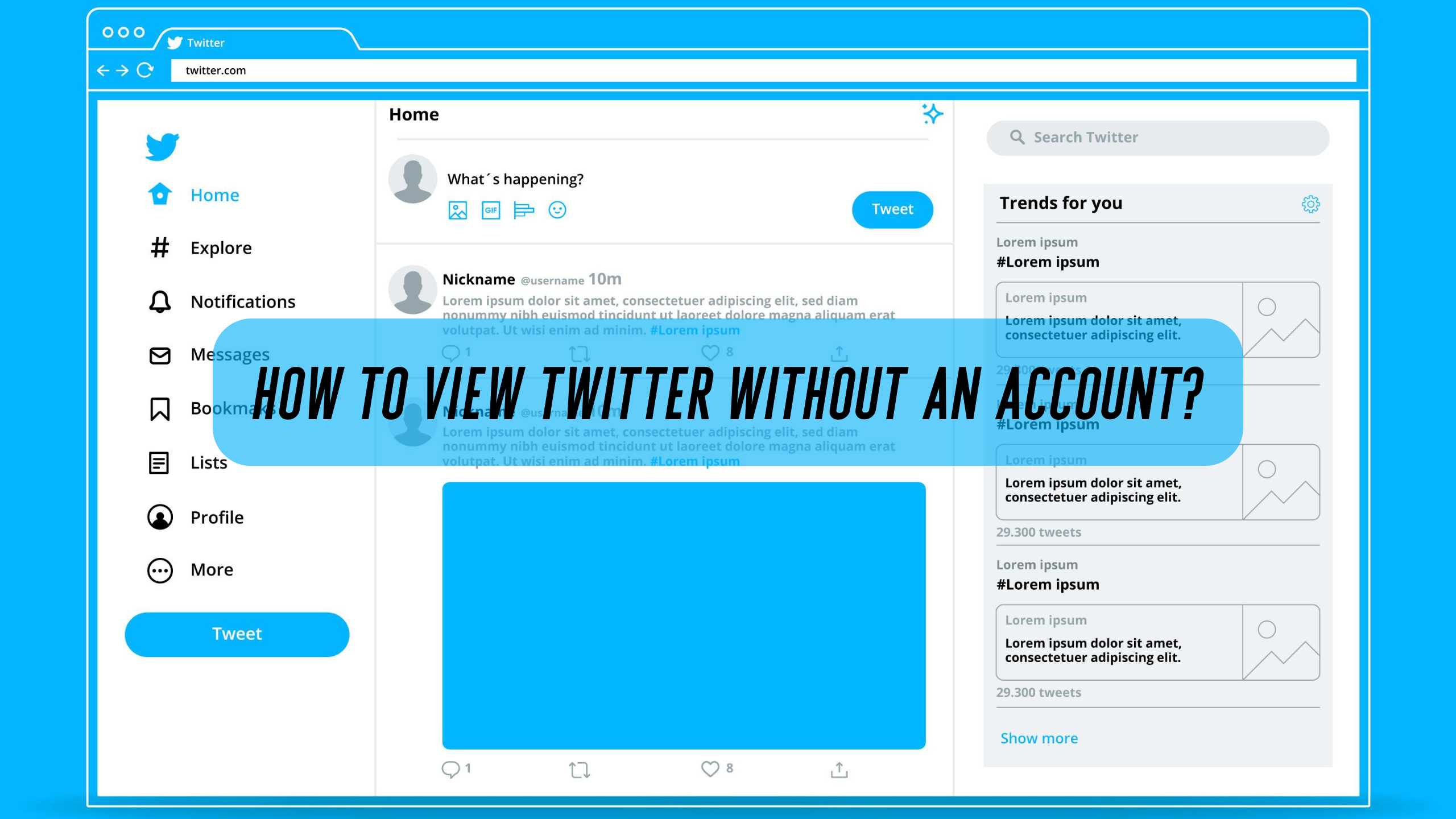 How To View Twitter Without An Account?
