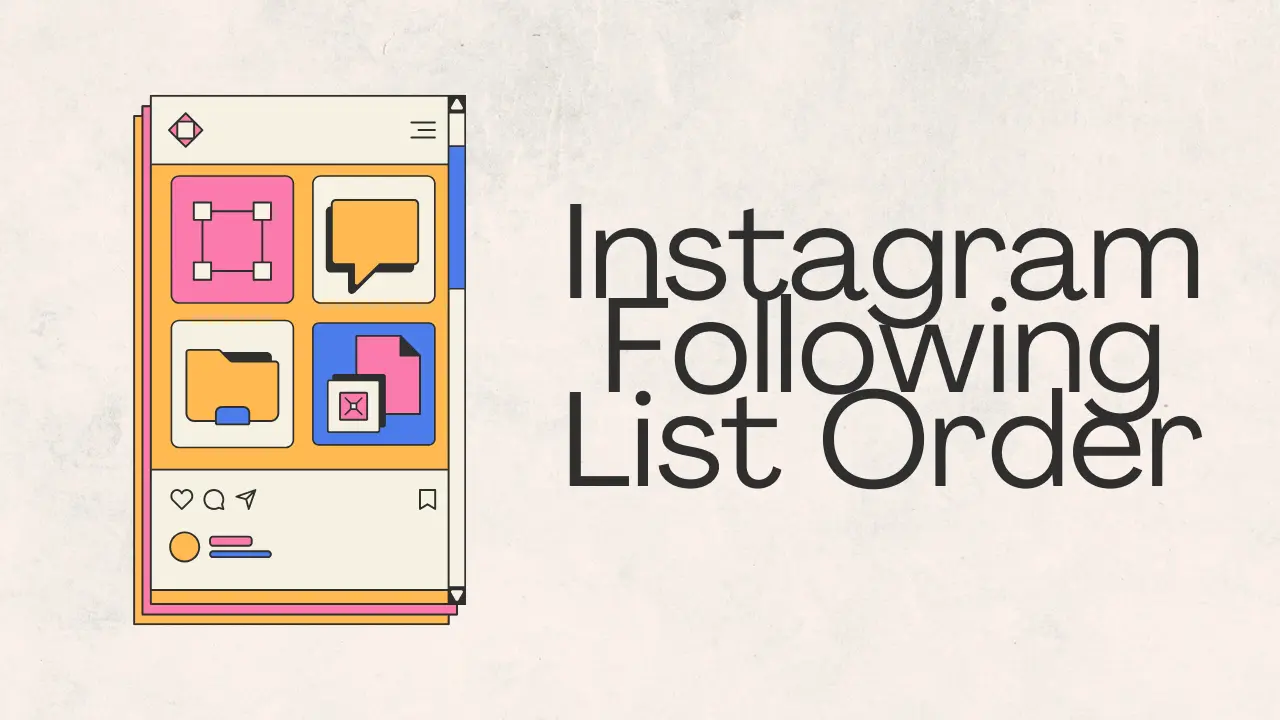 instagram-following-list-order