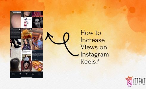 How to Increase Views on Instagram Reels