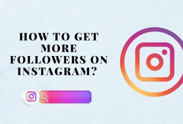 How to Get More Followers on Instagram